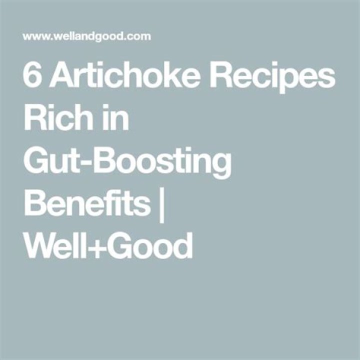 6 Artichoke Recipes Rich in Gut-Boosting Benefits