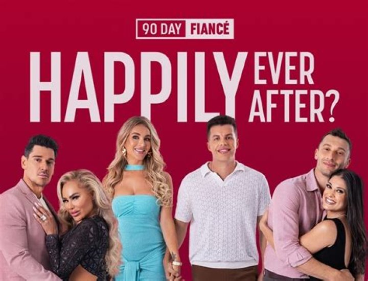 '90 Day Fiancé: Happily Ever After' Announces Six Returning Couples
