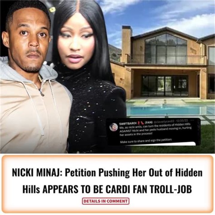 Cardi B Fan Behind Petition To Remove Nicki Minaj & Her Husband From Hidden Hills