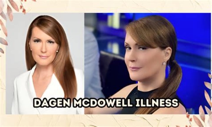 Dagen Mcdowell Illness - Does She Have Cancer, What Happened To Her? Health Condition & Disease