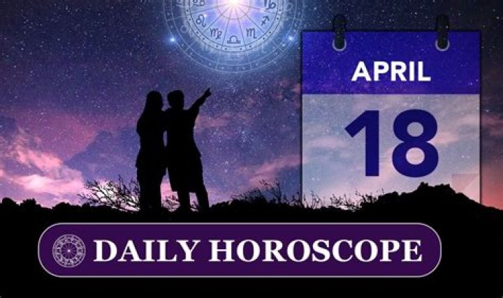 Daily horoscope for April 18: Your star sign reading, astrology and zodiac