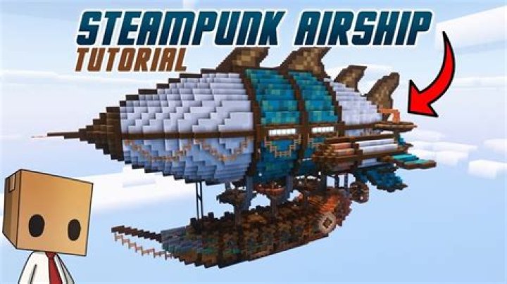How To Build A Steampunk Airship In Minecraft: 7 Amazing Examples To Inspire You