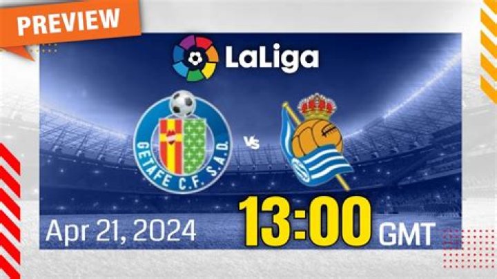 Preview: Getafe vs. Real Sociedad - prediction, team news, lineups
