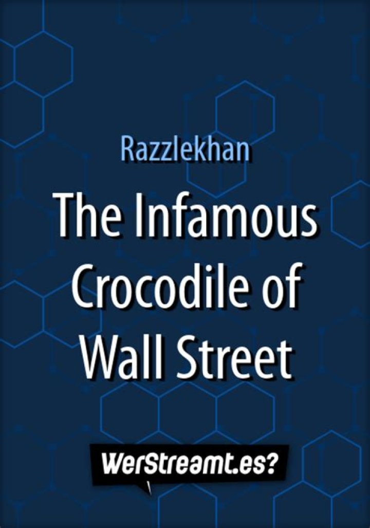 Razzlekhan: The Infamous Crocodile Of Wall Street