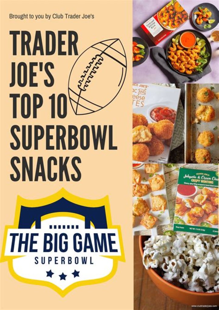 The 15 Best Super Bowl Snacks To Score at Trader Joe’s