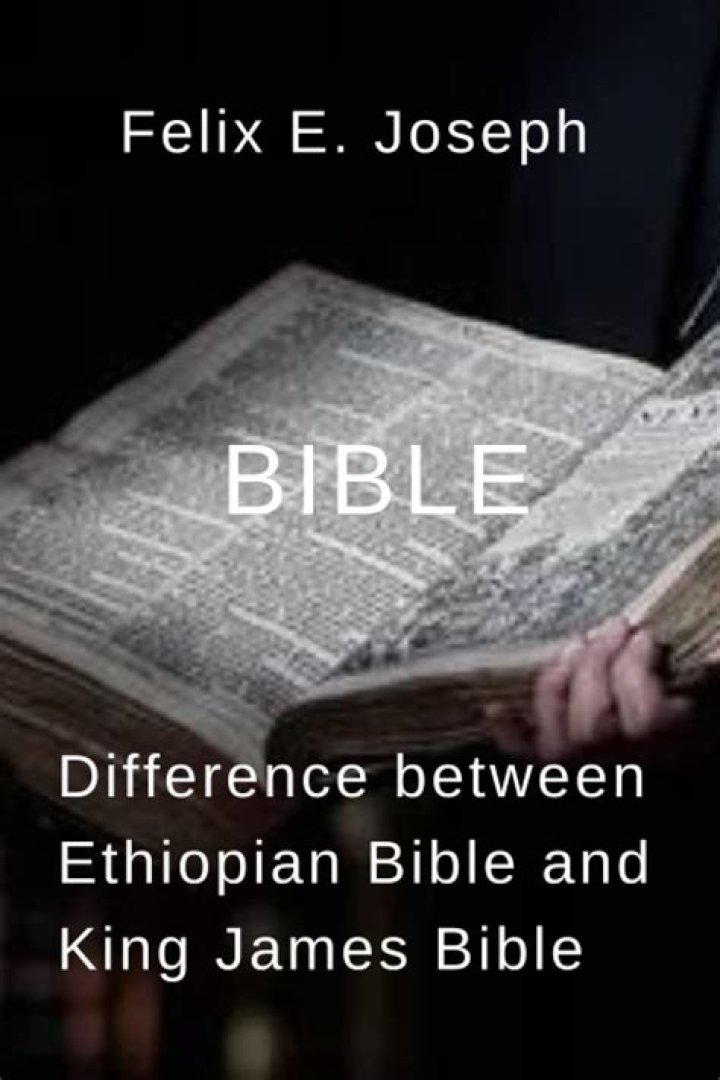 The King James Bible And The Ethiopian Bible: What's The Difference?