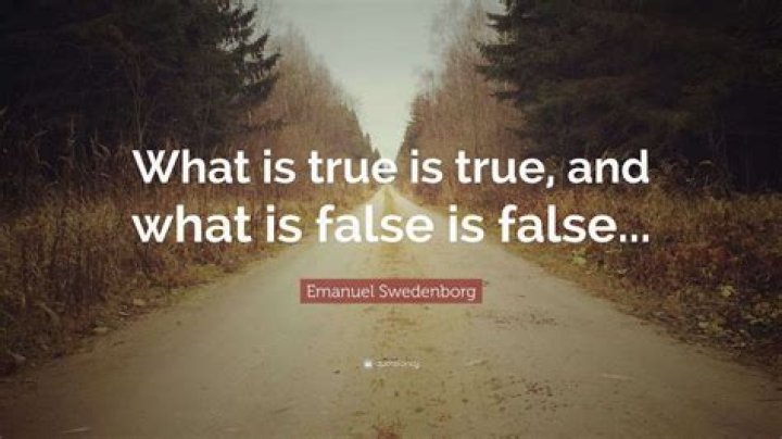 What's True And What's False?
