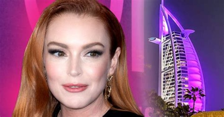 Why Did Lindsay Lohan Move To Dubai?